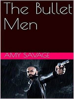 cover image of The Bullet Men